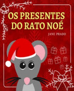 os presentes do rato noe